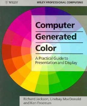 Paperback Computer Generated Colour: A Practical Guide to Presentation and Display Book