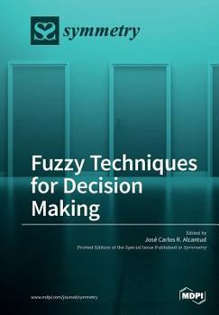 Paperback Fuzzy Techniques for Decision Making Book