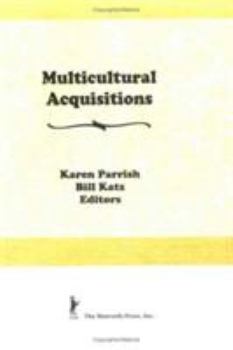Multicultural Acquisitions (The Acquisitions Librarian, Nos 9/10) (The Acquisitions Librarian, Nos 9/10) - Book  of the Acquisitions Librarian