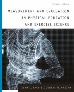 Hardcover Measurement and Evaluation in Physical Education and Exercise Science (4th Edition) Book