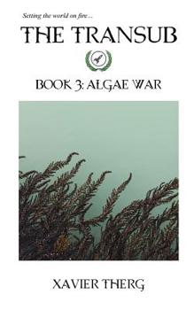 Paperback The Transub, Book 3: Algae War Book