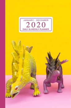 Paperback January - December 2020 Daily & Weekly Planner: Mini Calendar; Funny Dinosaur Cover Pink And Yellow Book