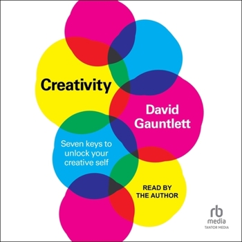 Audio CD Creativity: Seven Keys to Unlock Your Creative Self Book