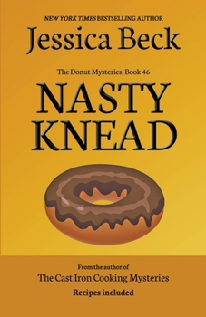 Nasty Knead - Book #46 of the Donut Shop Mysteries