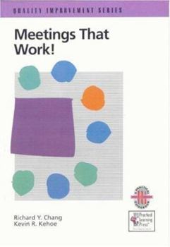 Paperback Meetings That Work!: A Practical Guide to Shorter and More Productive Meetings Book
