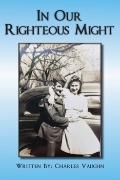 Paperback In Our Righteous Might Book