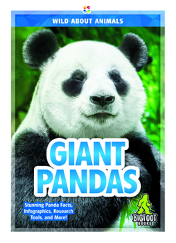 Giant Pandas - Book  of the Wild About Animals