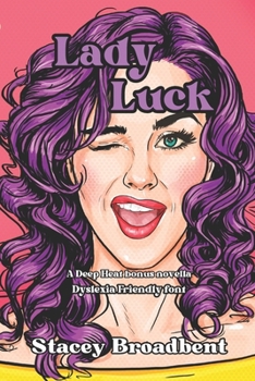 Paperback Lady Luck: Dyslexia Friendly Font Book