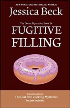 Fugitive Filling - Book #24 of the Donut Shop Mysteries