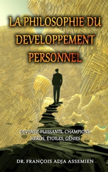 Hardcover La Philosophie Du Developpement Personnel [French] Book