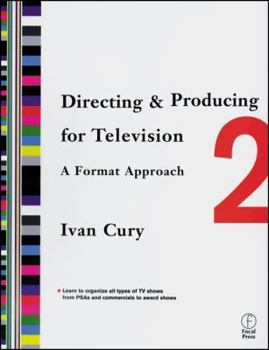 Paperback Directing and Producing for Television: A Format Approach Book