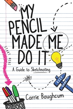 Paperback My Pencil Made Me Do It Book