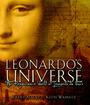 Hardcover Leonardo's Universe: The Renaissance World of Leonardo DaVinci Book