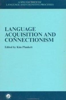 Hardcover Language Acquisition and Connectionism Book