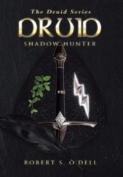 Hardcover Druid: Shadow Hunter Book