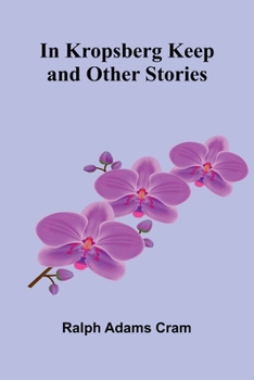 In Kropsberg Keep and Other Stories