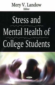 Hardcover Stress And Mental Health of College Students Book