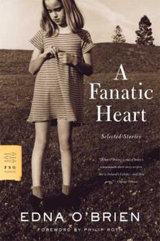 Paperback A Fanatic Heart: Selected Stories Book