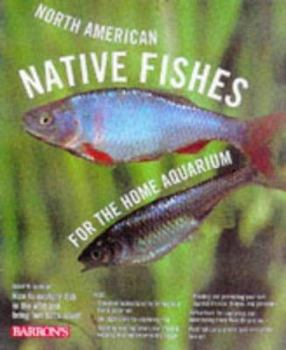 Paperback North American Native Fishes for the Home Aquarium Book