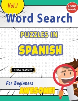 Paperback Word Search Puzzles in Spanish for Beginners - Awesome! Vol.1 - Delta Classics Book