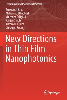 Paperback New Directions in Thin Film Nanophotonics Book