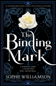 The Binding Mark: An unputdownable forbidden love fantasy romance that will have you hooked (Witch Trials)