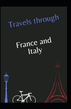 Paperback Travels through France and Italy Annotated Book