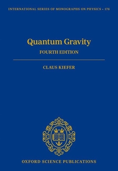 Hardcover Quantum Gravity: Fourth Edition Book