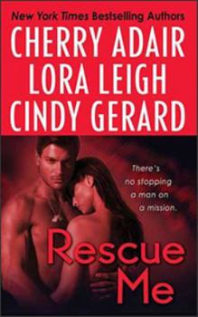 Rescue Me - Book #6 of the Tempting SEALs