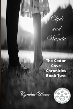 Paperback Clyde and Wanda: The Cedar Cove Chronicles, Book Two Book