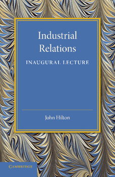 Paperback Industrial Relations: An Inaugural Lecture Book