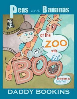 Paperback Peas and Bananas: At the Zoo With Lil Boo Book
