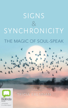 Audio CD Signs & Synchronicity: The Magic of Soul-Speak Book