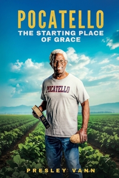 Paperback Pocatello: The Starting Place of Grace Book