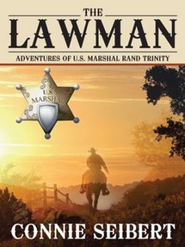 Paperback The Lawman: Adventures of U.S. Marshal Rand Trinity Book