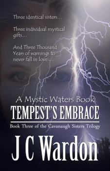 Tempest's Embrace - Book #3 of the Cavanaugh Sisters Trilogy