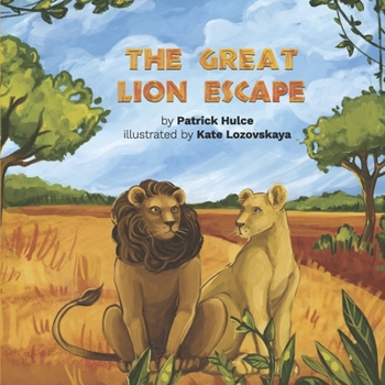 Hardcover The Great Lion Escape Book