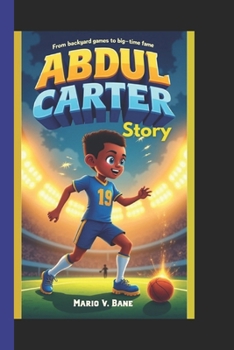 ABDUL CARTER STORY: From backyard games to big - time fame