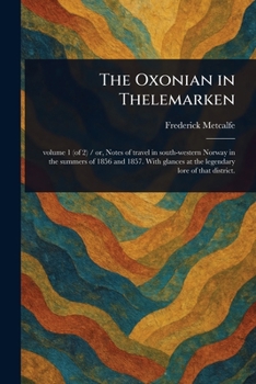 Paperback The Oxonian in Thelemarken Book
