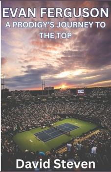 Paperback Evan Ferguson: A Prodigy's Journey to the Top Book