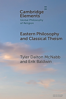 Paperback Eastern Philosophy and Classical Theism Book