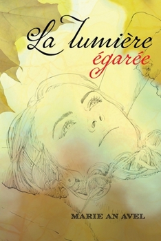 Paperback La lumière égarée: Nouvelle illustrée' [French] Book