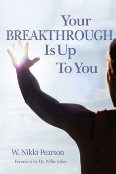 Paperback Your Breakthrough Is Up To You Book