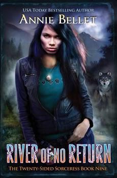 River of No Return - Book #9 of the Twenty-Sided Sorceress