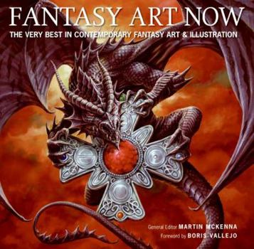 Hardcover Fantasy Art Now: The Very Best in Contemporary Fantasy Art & Illustration Book