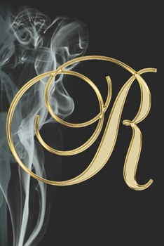 R Journal: A Monogram R Initial Capital Letter Notebook For Writing And Notes: Great Personalized Gift For All First, Middle, Or Last Names (Red Maroon Gold Smoke Fire Swirl Print)