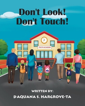 Paperback Don't Look! Don't Touch! Book