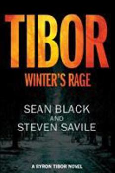 Paperback Tibor: Winter's Rage: A Byron Tibor Novel Book