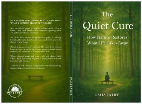The Quiet Cure: How Nature Restores What Life Takes Away