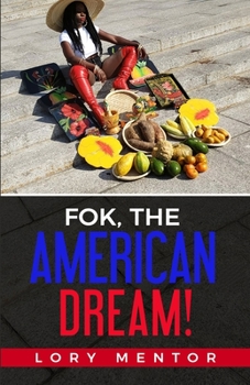 Paperback Fok, The American Dream! Book